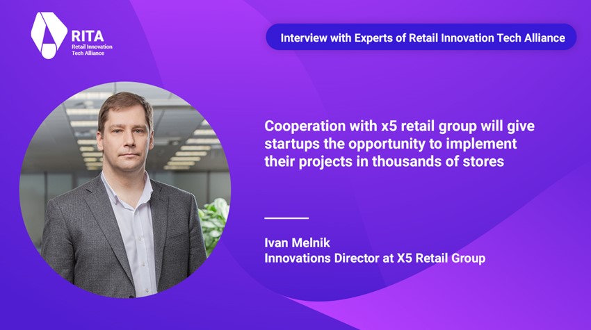 Cooperation with X5 Retail Group will give startups the opportunity to implement their projects in thousands of stores