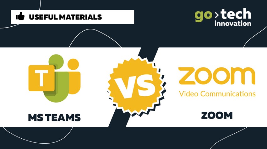 Getting ready for an online event and not sure what to choose? GoTech Innovation shares experience on using Zoom and MS Teams
